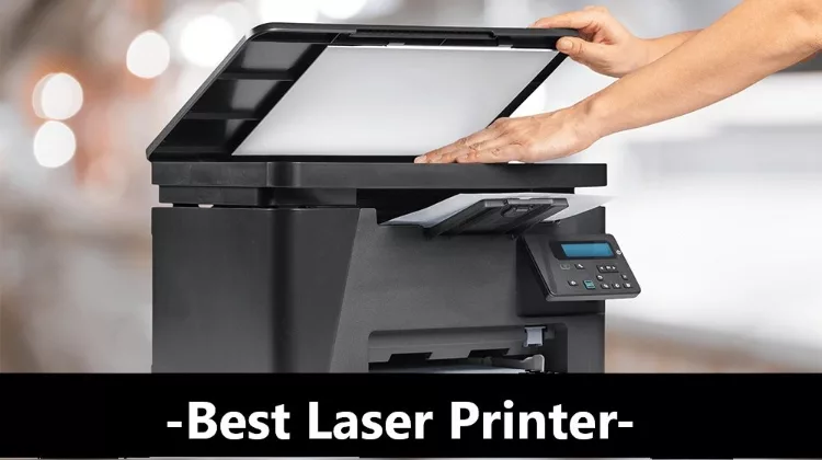 Best Laser Printer 2023 – Reviews and Buyers Guide